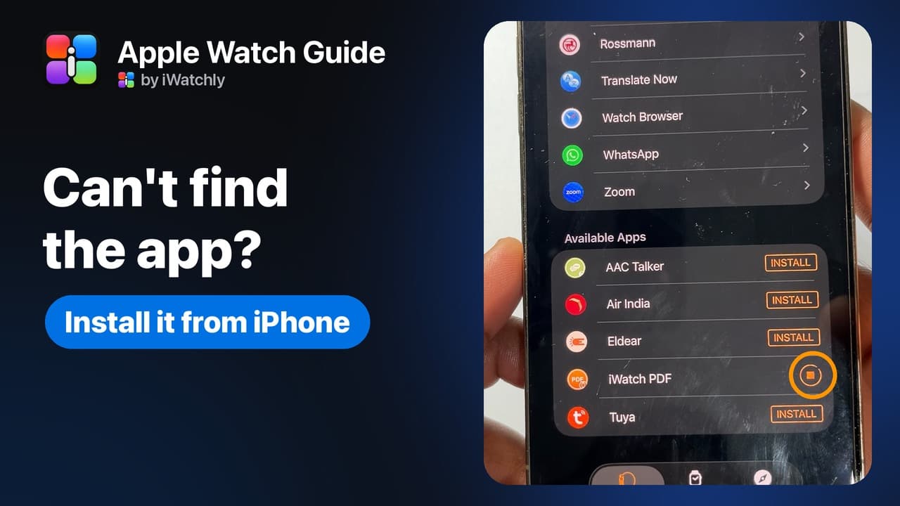 How to Install Apps on Apple Watch (and Find a Missing One)