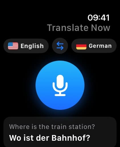 Translate Now on Apple Watch, ready to listen