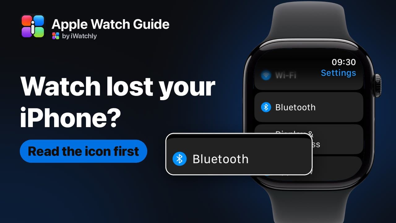 Apple Watch Disconnected From iPhone? Read the Icon First