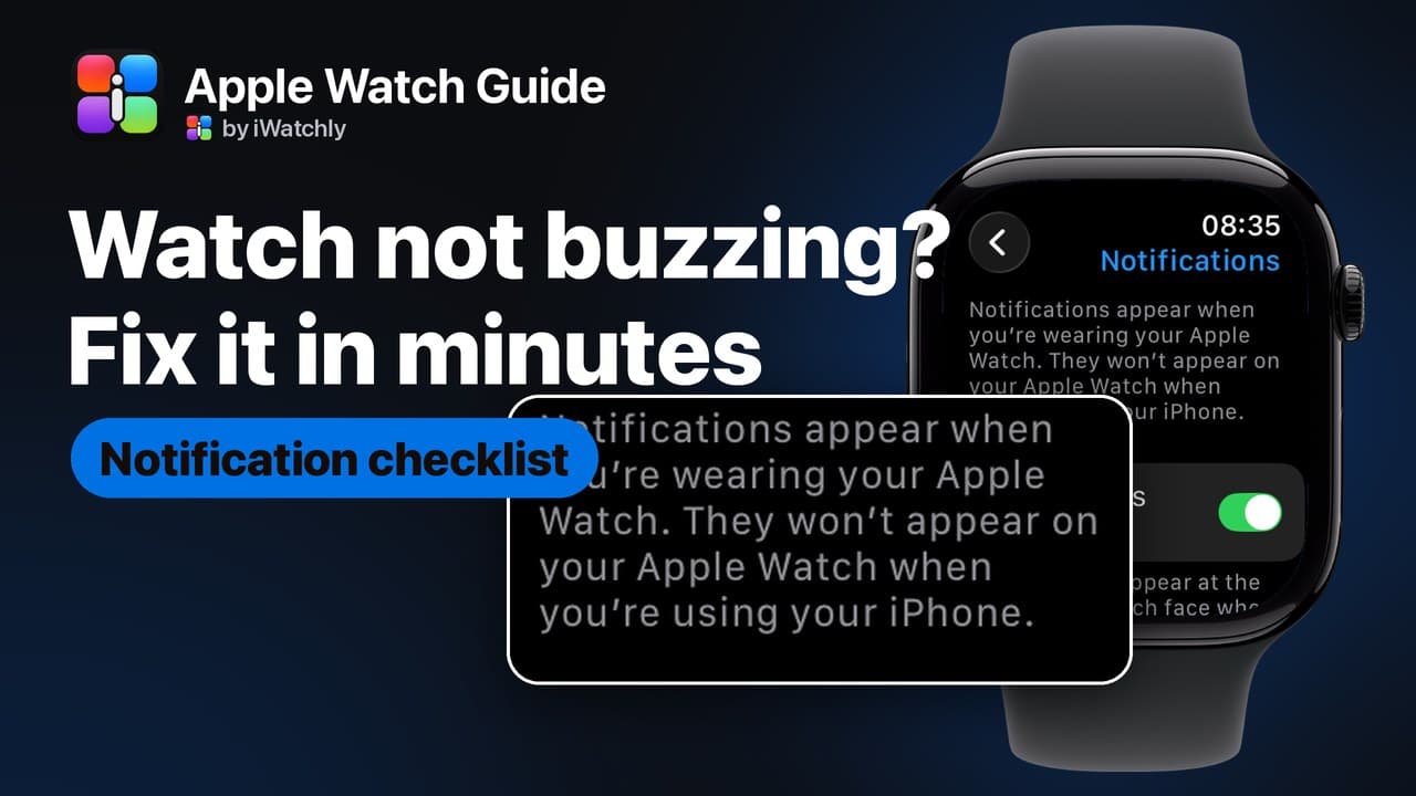 Apple Watch Not Getting Notifications? Work Through This List