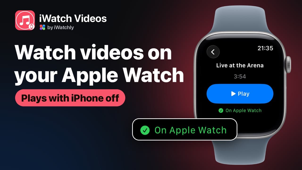Can You Watch Videos on an Apple Watch? Yes — Here's How